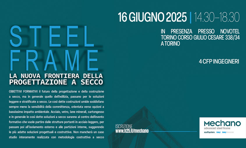 Seminario tecnico a Torino: progettazione a secco e sistemi in acciaio leggero per l’edilizia del futuro